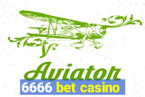 6666 bet casino